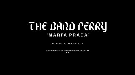 The Band Perry – MARFA PRADA Lyrics 